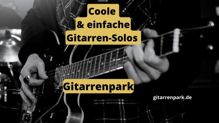 einfache Gitarren Solos lernen