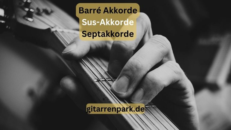 Barré Akkorde, Sud-Akkorde, Septakkorde