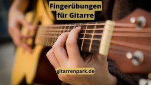 Fingerübungen Gitarre